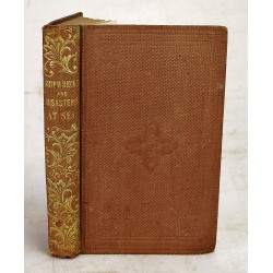 Tales of Shipwrecks and Other Disasters at Sea